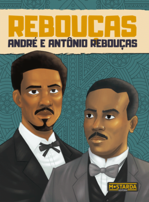 André e Antônio Rebouças