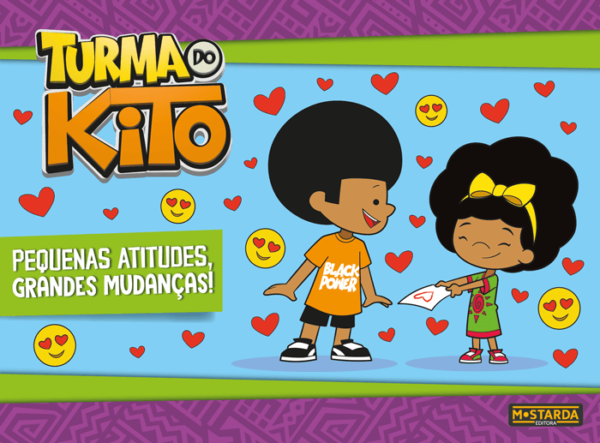 Turma Do Kito - Pequenas Atitudes, Grandes Mudanças