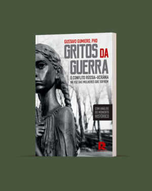 Gritos da Guerra – O conflito Rússia-Ucrânia na voz das mulheres que sofrem