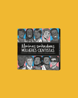 Box Meninas Sonhadoras, Mulheres Cientistas