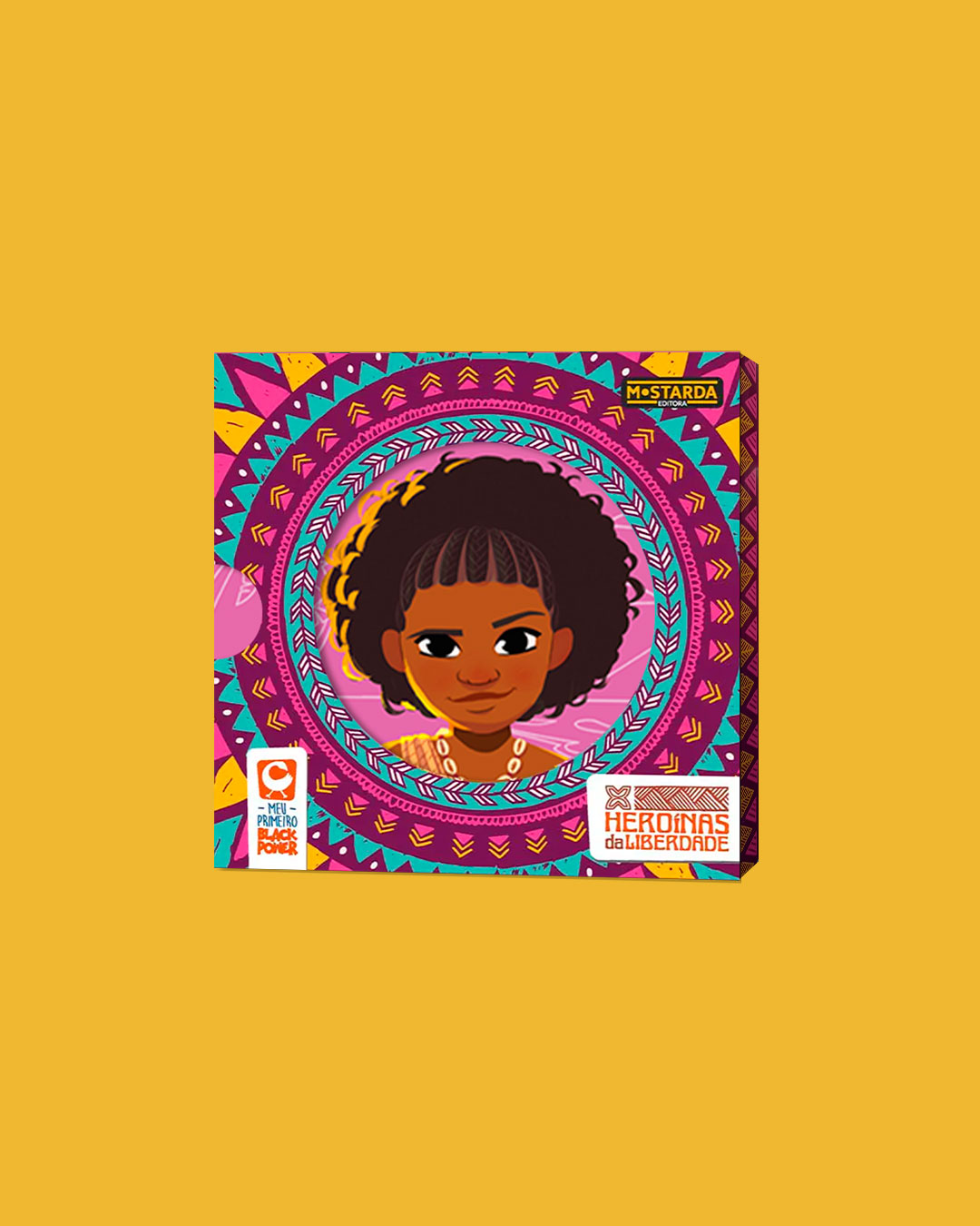 Coleção Meu Primeiro Black Power - Heroínas da Liberdade - Capa flexível