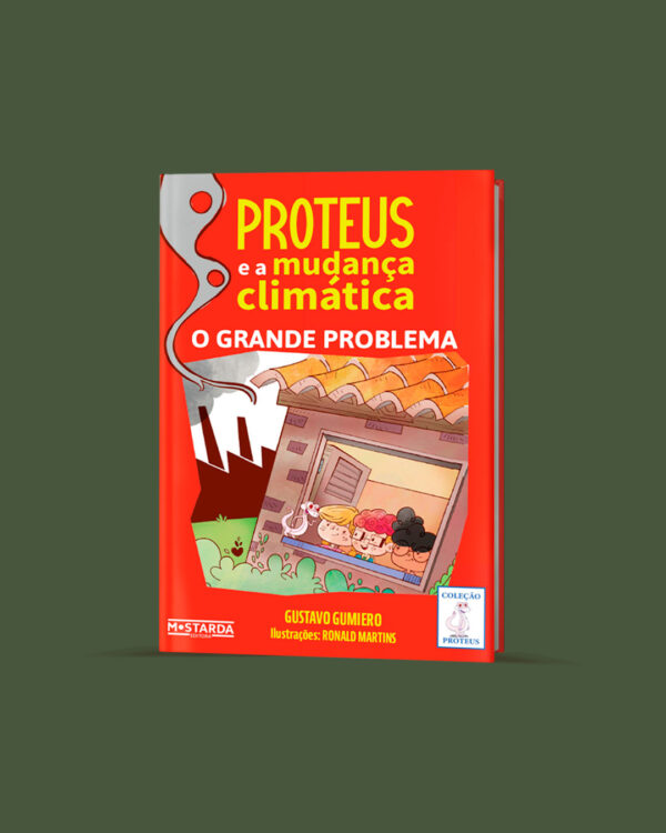 Proteus e a Mudança Climática: O Grande Problema
