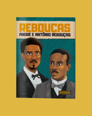 Rebouças – André e Antônio Rebouças