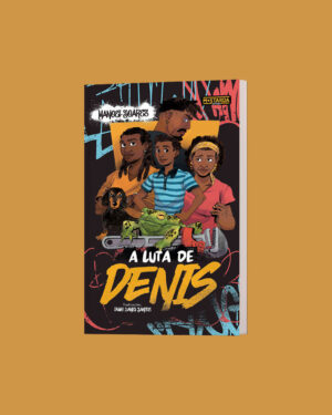 A Luta de Denis - Autografado